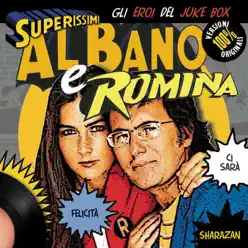 Al Bano & Romina Power - Al Bano Carrisi
