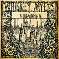 Whiskey Myers - Firewater artwork