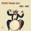 Anthology of British Vintage Jazz, Vol. 2, 2010