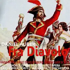 Auber: Fra Diavolo by Hans Hopf, Arno Schellenberg, Marie Luise Schilp, Chorus of the Dresden State Opera, Saxon State Orchestra & Karl Elmendorff album reviews, ratings, credits