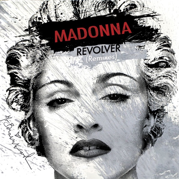 Revolver (Remixes) - EP - Madonna