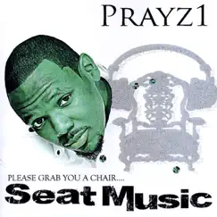 Seat Music by Prayz1 album reviews, ratings, credits