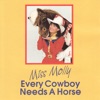 Every Cowboy Needs a Horse