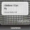 I Believe I Can Fly (House Radio Edit) song lyrics