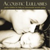 Acoustic Lullabies