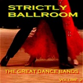 Strictly Ballroom The Great Dance Bands Volume 2 artwork