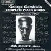 Gershwin: Complete Piano Works album lyrics, reviews, download
