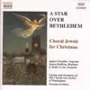 Stream & download Star Over Bethlehem: Choral Jewels for Christmas