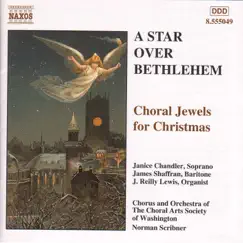Star Over Bethlehem: Choral Jewels for Christmas by Janice Chandler-Eteme, Washington Choral Arts Society, Norman Scribner, Washington Choral Arts Society Orchestra, James Shaffran, J. Reilly Lewis, Joseph Holt & Dotian Levalier album reviews, ratings, credits
