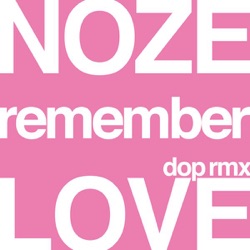 Nôze - Remember Love