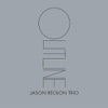 Outline (Jason Reolon Trio) [feat. Wesley Rustin & Heinrich Goosen]