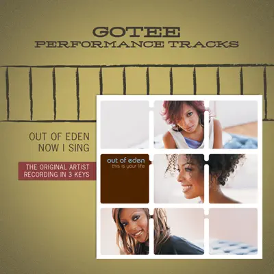 Now I Sing (Gotee Performance Track) - EP - Out of Eden