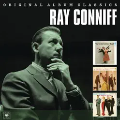 Ray Conniff: Original Album Classics - Ray Conniff