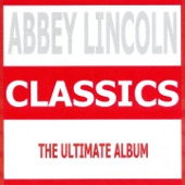 Classics - Abbey Lincoln artwork