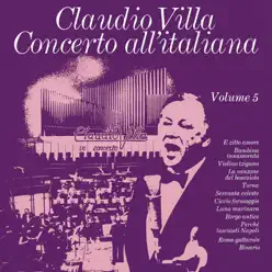 Concerto all'italiana, Vol. 5 - Claudio Villa