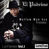 Mellow Man Ace Presents: La Familia, Vol. 1