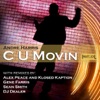 C U Movin - EP