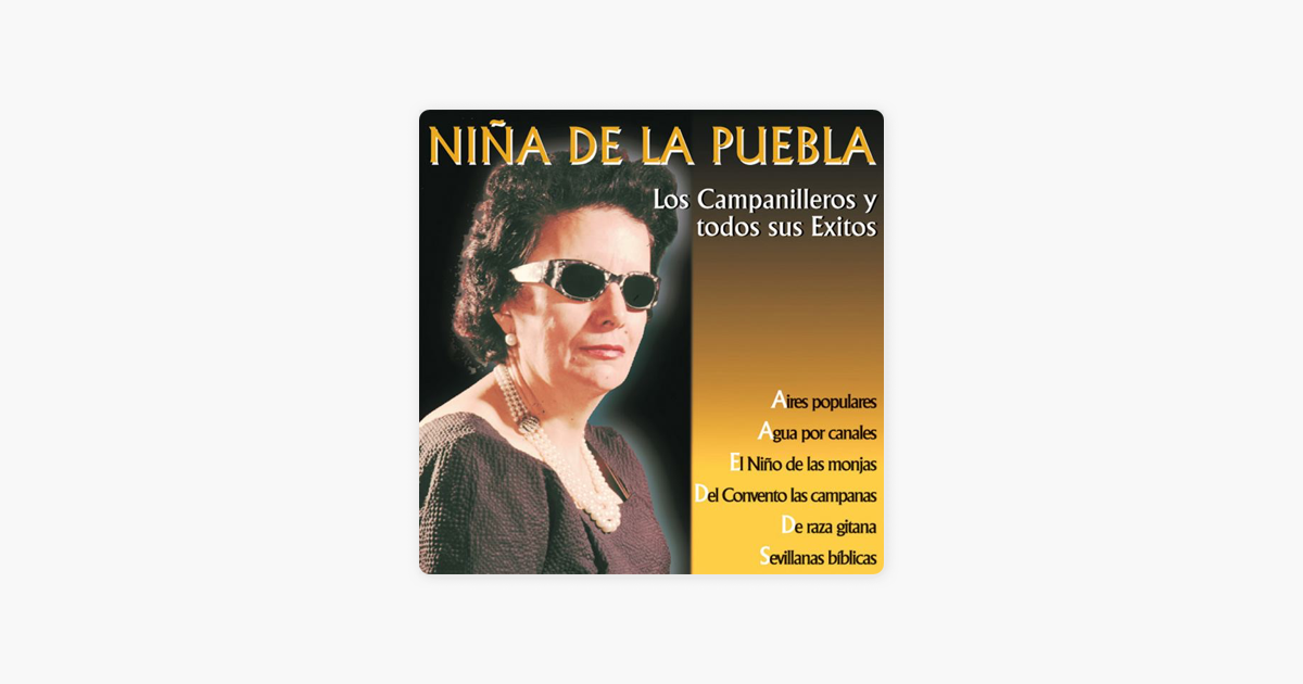 Los Campanilleros Y Otros Exitos De Nina De La Puebla En Apple Music