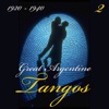 Great Argentine Tangos (1940 - 1960), Vol. 2