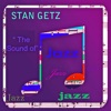 The Sound of Stan Getz, 2010