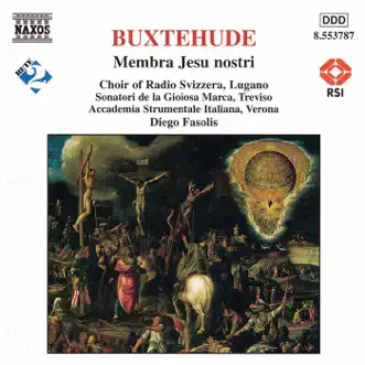 Membra Jesu nostri, BuxWV 75: IVe. Ad latus: Surge, amica by Caterina Trogu, Roberta Invernizzi, Roberto Balconi, Mario Cecchetti, Daniele Carnovich, Radio Svizzera Choir, Lugano, Diego Fasolis, Accademia Instrumentale Italiana & Sonatori de la Gioiosa Marca song reviws