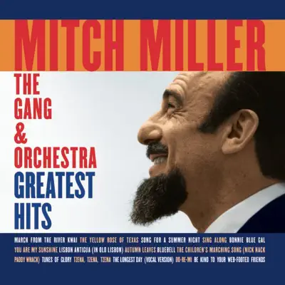 Greatest Hits - Mitch Miller Greatest Hits - Mitch Miller