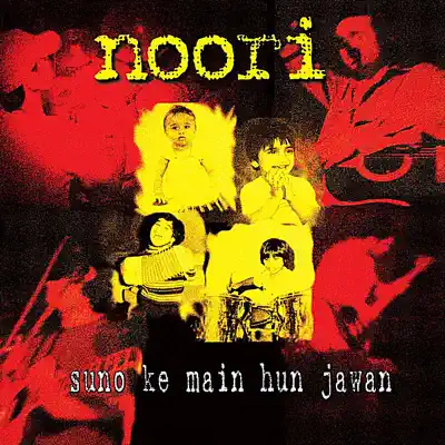 Suno Ke Mein Hun Jawan - Noori