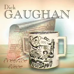 Prentice Piece - Dick Gaughan