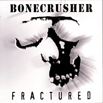Fractured - Bonecrusher