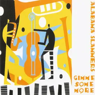 descargar álbum The Alabama Slammers - Gimme Some More