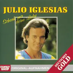 Einfach das Beste - Julio Iglesias