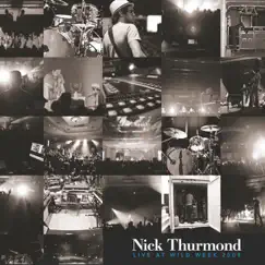 Live At Wild Week 2009 by Nick Thurmond album reviews, ratings, credits