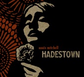 Anais Mitchell - When The Chips Are Down