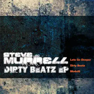 Dirty Beatz by Steve Murrell song reviws