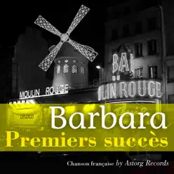 Premiers succès: Barbara - Barbara