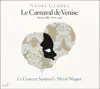 Campra: Le carnaval de Venise album lyrics, reviews, download