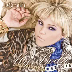 My Body by J.Smith album reviews, ratings, credits