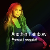 Pomai Longakit - Another Rainbow