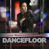 Dancefloor (Remixes) album lyrics, reviews, download