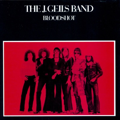 Bloodshot - The J. Geils Band