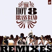 Hot 8 Remixes artwork