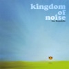 Kingdom of Noise, 2009