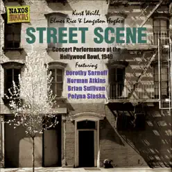 Weill: Street Scene (Hollywood Bowl Performance) - Studio Orchestra Weill: Street Scene (Hollywood Bowl Performance) - Studio Orchestra