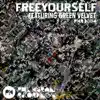 Stream & download Free Yourself - Single