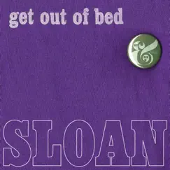 Get Out of Bed by Sloan album reviews, ratings, credits