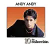 10 de Colección: Andy Andy album lyrics, reviews, download