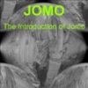 The Introduction of Jomo