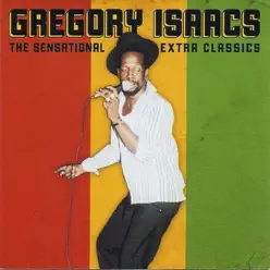 The Sensational Extra Classics - Gregory Isaacs