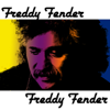 Wasted Days And Wasted Nights - Freddy Fender
