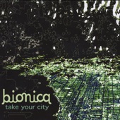 Bionica - Take Your City